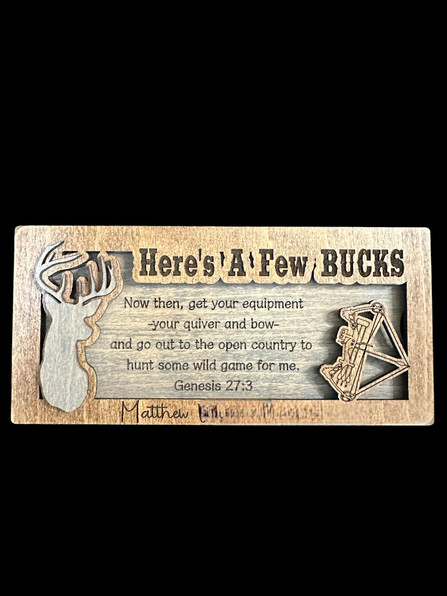 Here's a Few Bucks Hunting Money Holder