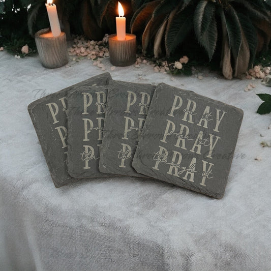 Pray Always Slate Coasters